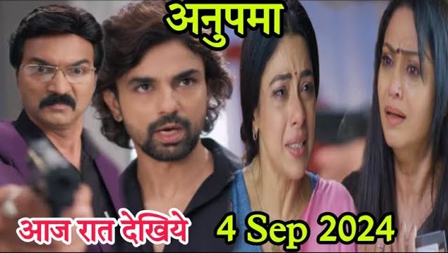 Anupama Written Episode 4th September 2024